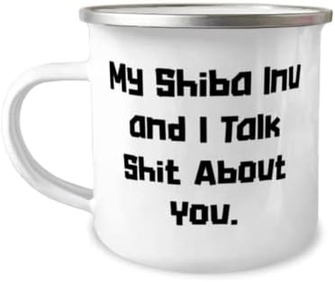 Motivasyonel Shiba Inu Köpek Hediyeleri, Shiba Inu'm ve Ben Senin Hakkında Bok Konuşuyoruz, Arkadaşlardan Shiba Inu Köpek 12oz